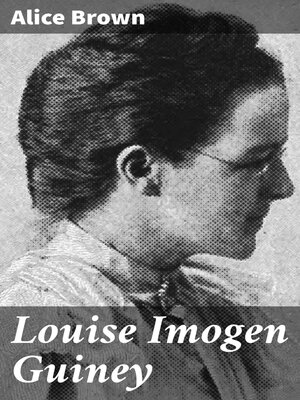 cover image of Louise Imogen Guiney